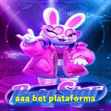 aaa bet plataforma